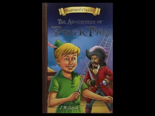 Illustrated Classics : The Adventures Of Peter Pan by J. M. Barrie