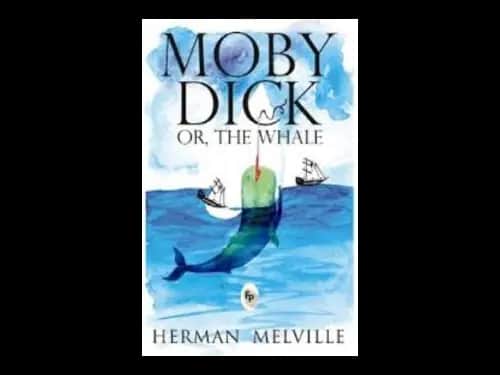 Moby Dick Or The Whale by Herman Melville