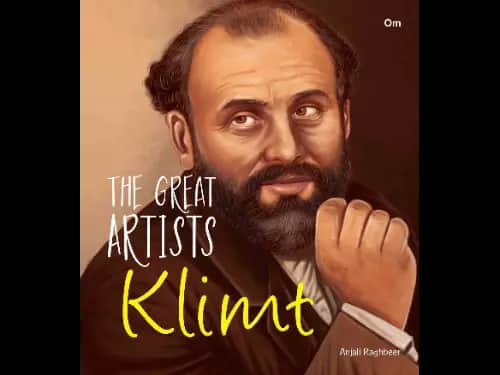 The Great Artists : Klimt by Anjali Ragbheer