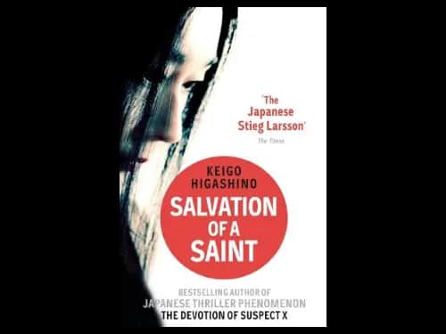 Salvation Of A Saint by Keigo Higashino