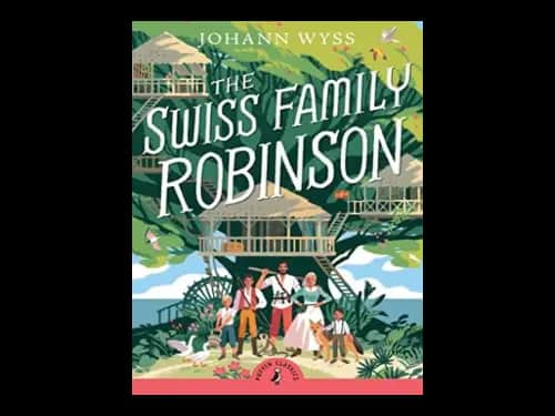 Puffin Classics : The Swiss Family Robinson by Jon Scieszka