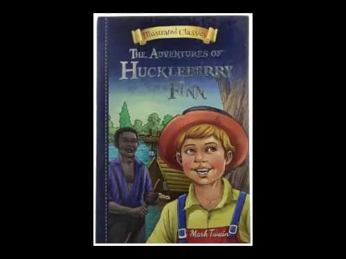 Illustrated Classics : The Adventures Of Huckleberry Finn