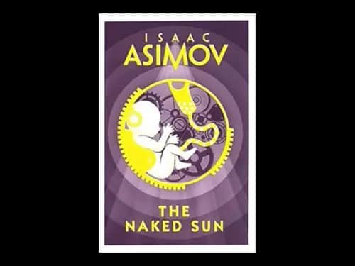 The Naked Sun by Isaac Asimov