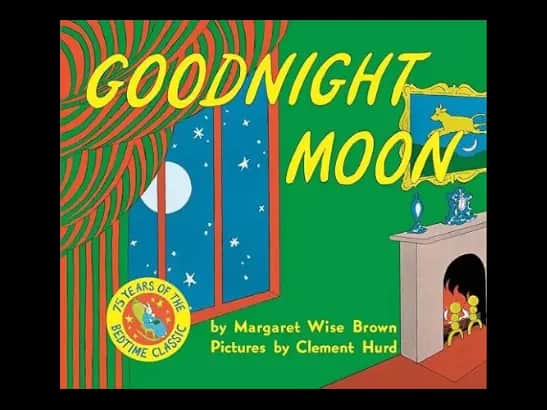 Goodnight Moon by Margaret Wise Brown