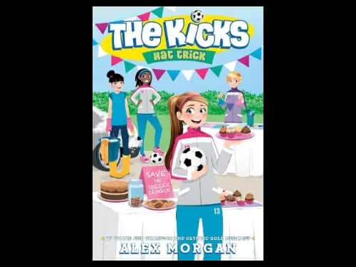 The Kicks 4 : Hat Trick by Alex Morgan