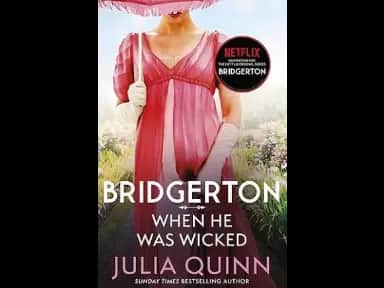 Bridgerton: When He Was Wicked - Bridgertons Book 6 by QUINN JULIA