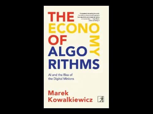 The Economy of Algorithms by Marek Kowalkiewicz
