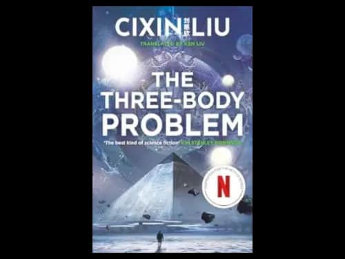 The Three Body Problem by Cixin Liu