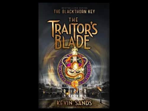 The Blackthorn Key 5 : The Traitors Blade by Kevin Sands