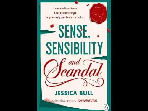 SENSE SENSIBILITY AND SCANDAL