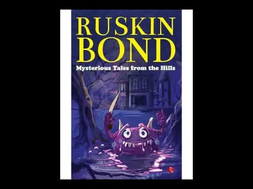 Mysterious Tales from the Hills by Ruskin Bond