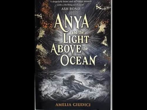 ANYA AND THE LIGHT ABOVE THE OCEAN