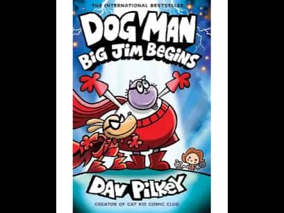 Dog Man: Big Jim Begins by Dav Pilkey