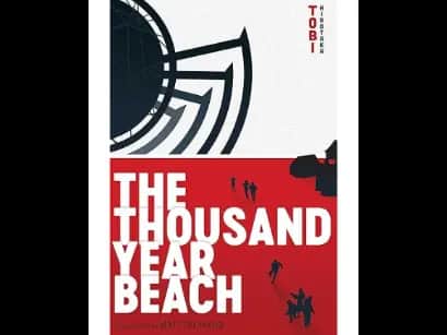 Thousand Year Beach by TOBI Hirotaka,Matt Treyvaud