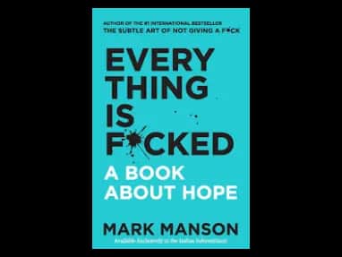 Everything Is F*cked : A Book About Hope : Box set Book by Mark Manson