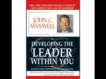 Developing the Leader Within You by John C. Maxwell