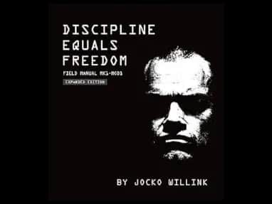 Discipline Equals Freedom: Field Manual Mk1-Mod1 by Jocko Willink