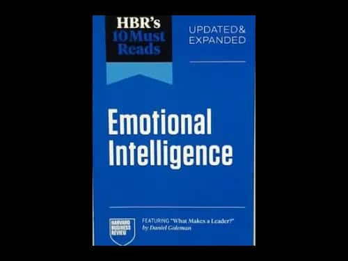 HBRS 10 MUST READS - EMOTIONAL INTELLIGENCE