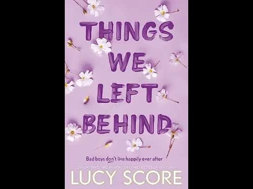 THINGS WE LEFT BEHIND