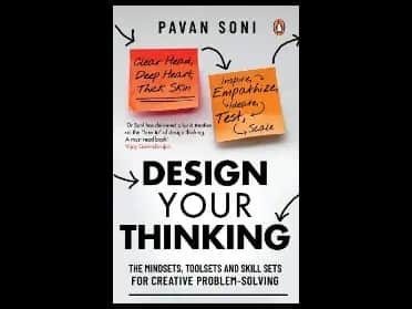 Design Your Thinking by Pavan Soni