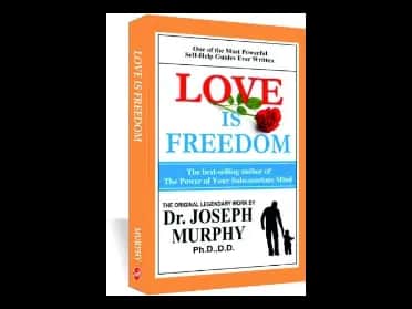 Love is Freedom by Joseph Murphy