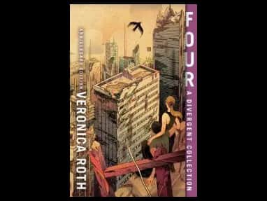Four : A Divergent Collection by Veronica Roth