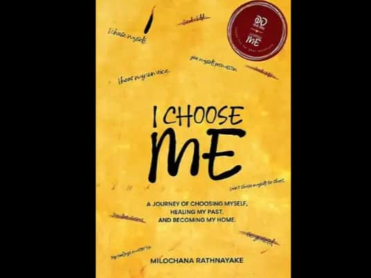 I Choose Me - Milochana Rathnayake