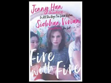 Fire With Fire by Jenny Han,Siobhan Vivian