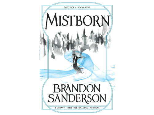 Mistborn – The Final Empire By Brandon Sanderson