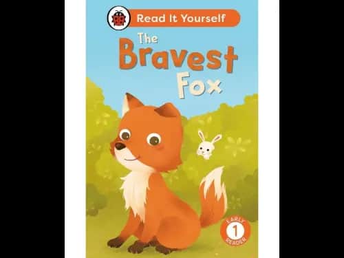 Read It Yourself Level 1 Early Reader-The Bravest Fox