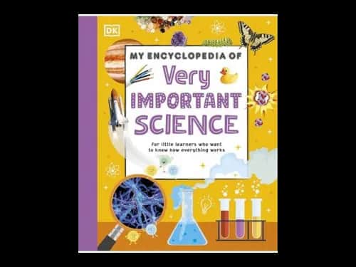 My Encyclopedia Of Very Important Science