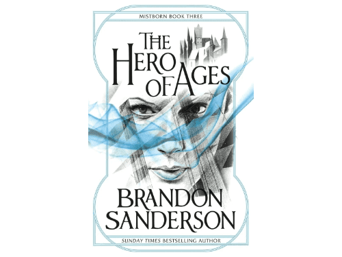 Mistborn Book 3 – The Hero of Ages By Brandon Sanderson