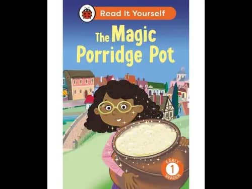 Read It Yourself Level 1 Early Reader- The Magic Porridge Pot