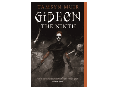 Gideon the Ninth By Tamsyn Muir