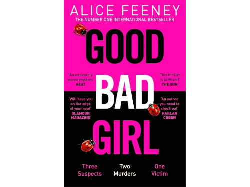 Good Bad Girl By Alice Feeney