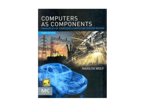 Computers As Components : Principles of Embedded (2)