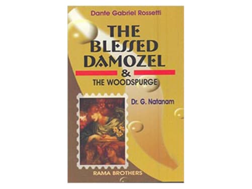 Dante Gabriel Rosetti The Blessed Damozel and the