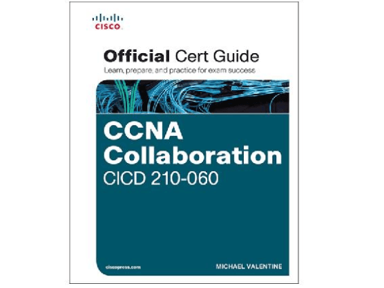 Official Cert Guide : CCNA Collaboration CICD 210 (2)