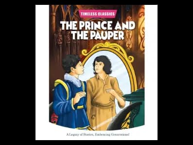 The Prince and the Pauper – The Timeless Classics