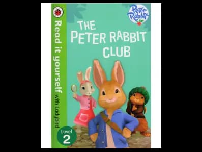 Read It Yourself with Ladybird Level 2 : The Peter Rabbit Club