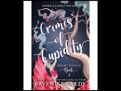 Crimes Of Cupidity : Heart Hassle (Book 3)