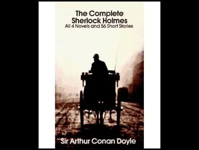 The Complete Sherlock Holmes 4 Novels 56 Short Stories