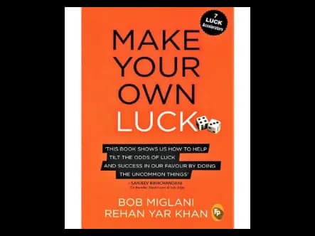 Make Your Own Luck