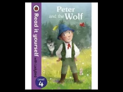Read it yourself with Ladybird Level 4 : Peter and the Wolf