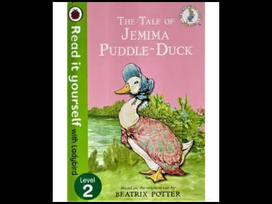 Read it yourself with Ladybird Level 2 : The Tale of Jemima Puddle-Duck
