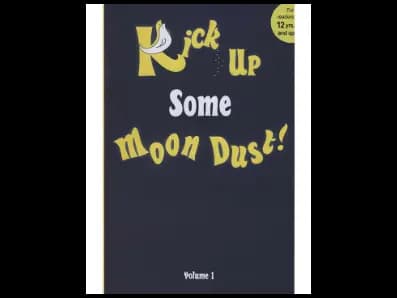 Kick Up Some Moon Dust ! – Volume 1