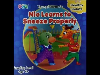 Healthy Habits : Nio Learns To Sneeze Properly