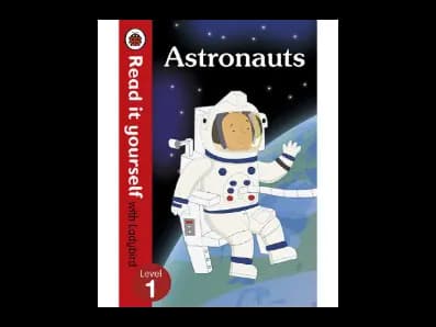 Read it yourself with Ladybird Level 1 : Astronauts