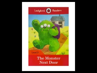 The Monster Next Door : Level 2 (Ladybird Readers)