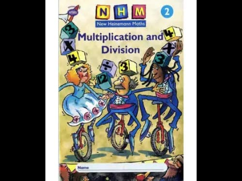 New Heinemann Maths 2-Multiplication & Division